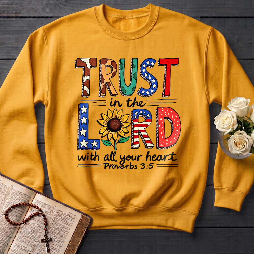 Trust In The Lord With All Your Heart Proverbs 3.5 13