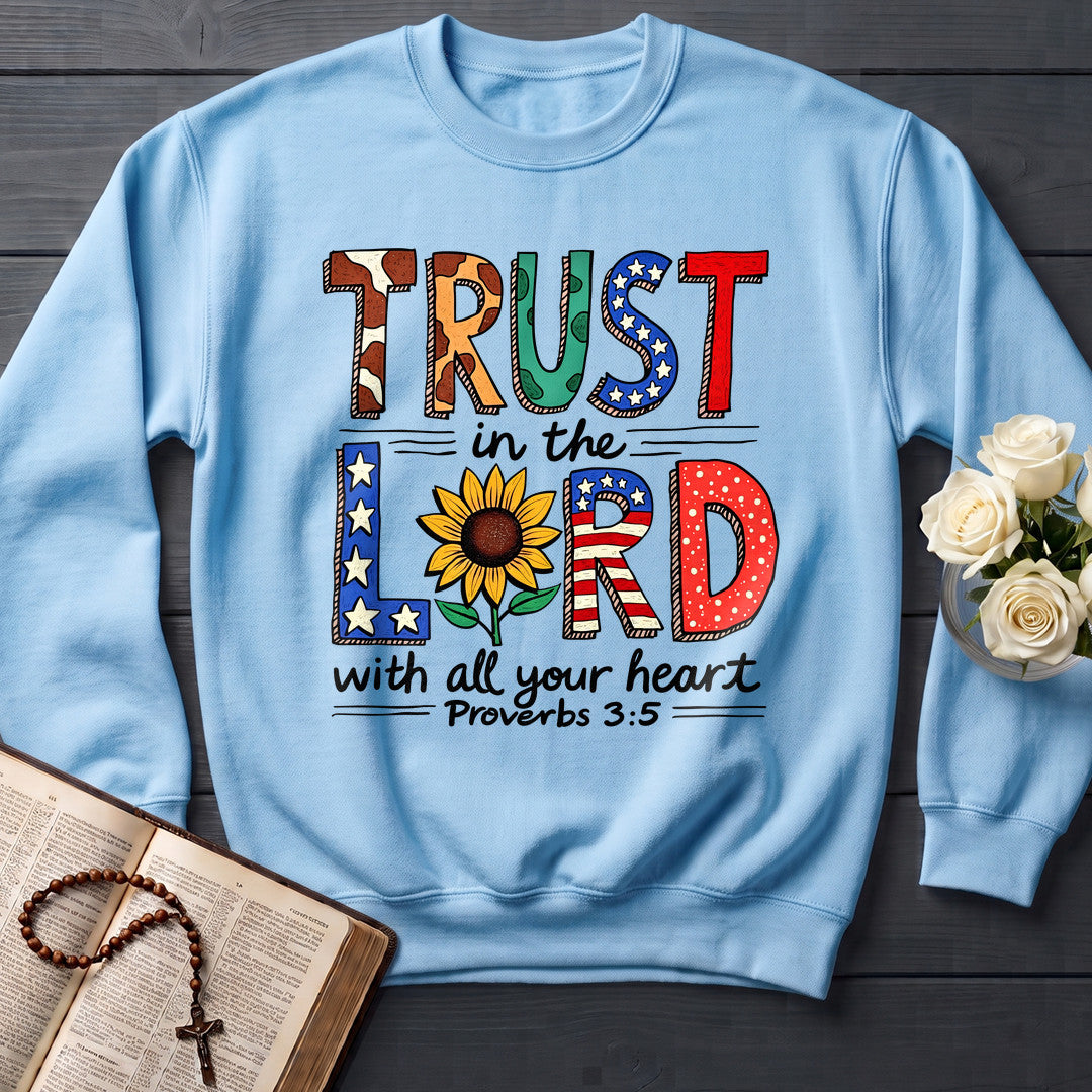 Trust In The Lord With All Your Heart Proverbs 3.5 13