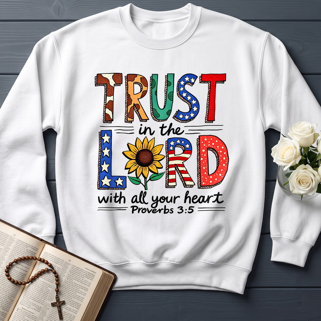 Trust In The Lord With All Your Heart Proverbs 3.5 13