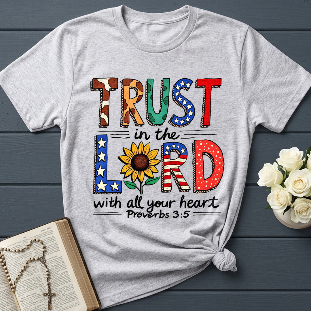Trust In The Lord With All Your Heart Proverbs 3.5 13