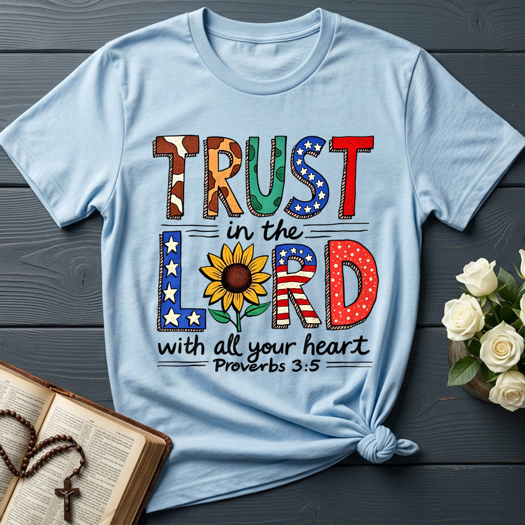 Trust In The Lord With All Your Heart Proverbs 3.5 13