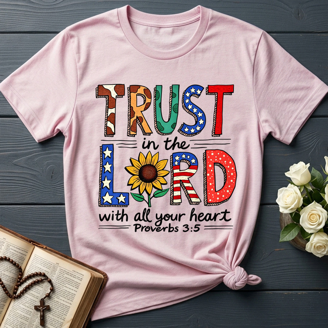Trust In The Lord With All Your Heart Proverbs 3.5 13