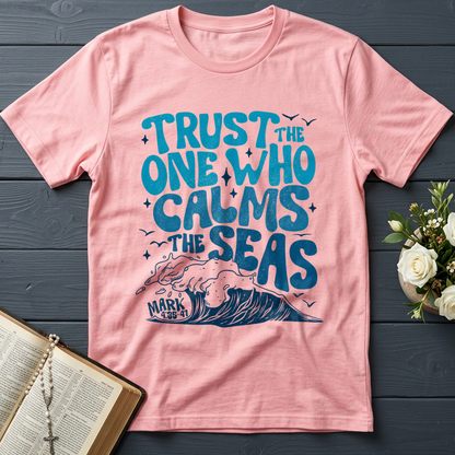 Trust The One Who Calms The Seas Mark 4.35-41 01