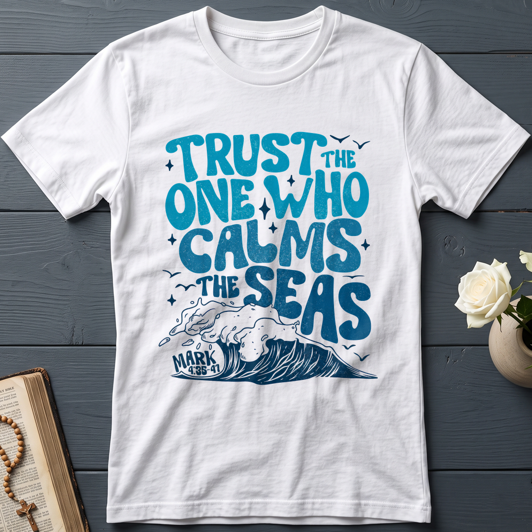 Trust The One Who Calms The Seas Mark 4.35-41 01