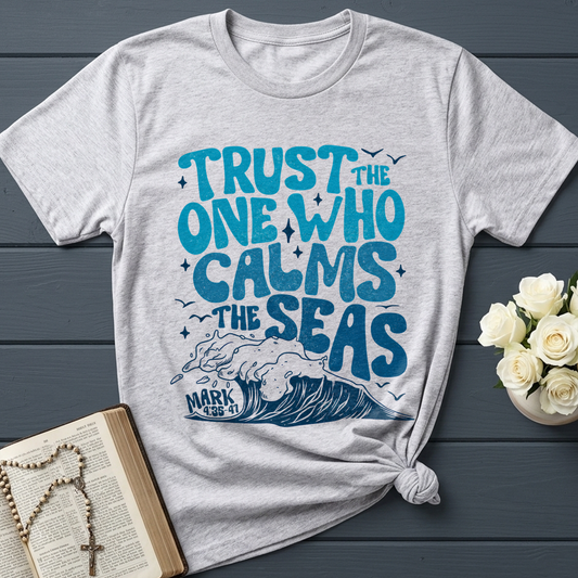 Trust The One Who Calms The Seas Mark 4.35-41 01