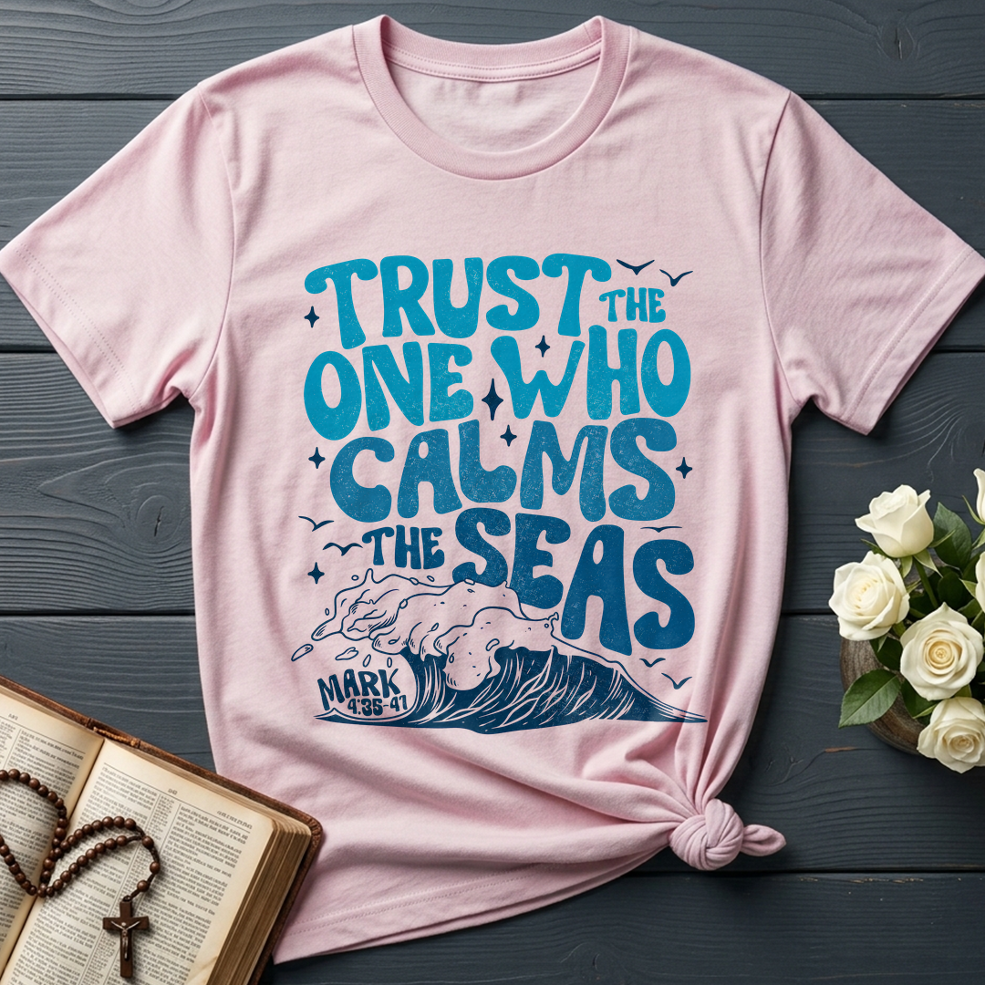 Trust The One Who Calms The Seas Mark 4.35-41 01