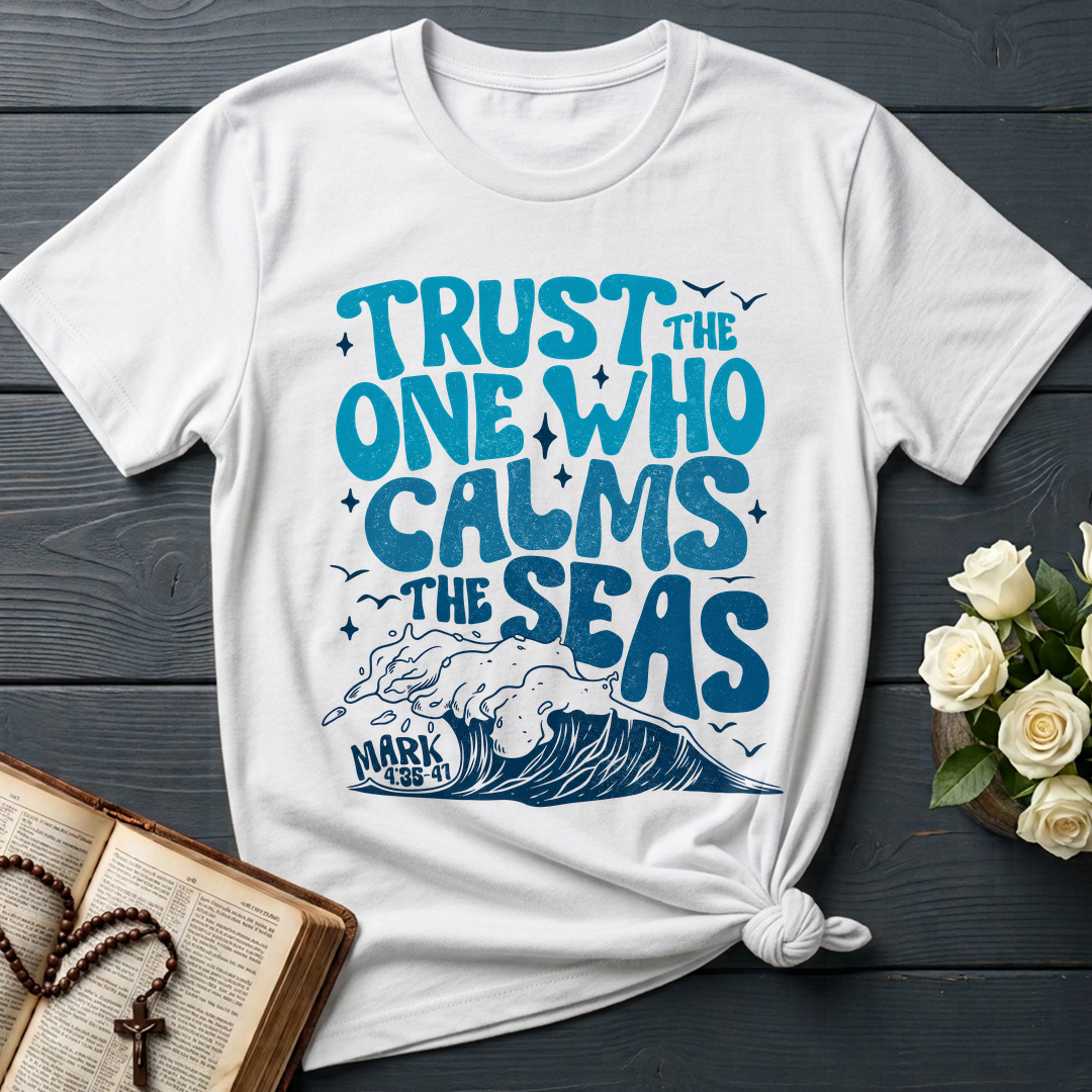 Trust The One Who Calms The Seas Mark 4.35-41 01