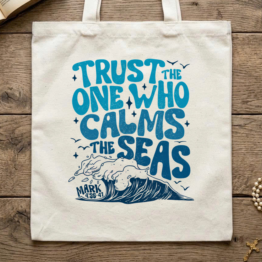 Trust The One Who Calms The Seas Mark 4.35-41 01