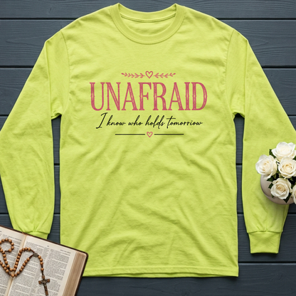 Unafraid I Know Who Holds Tomorrow 01