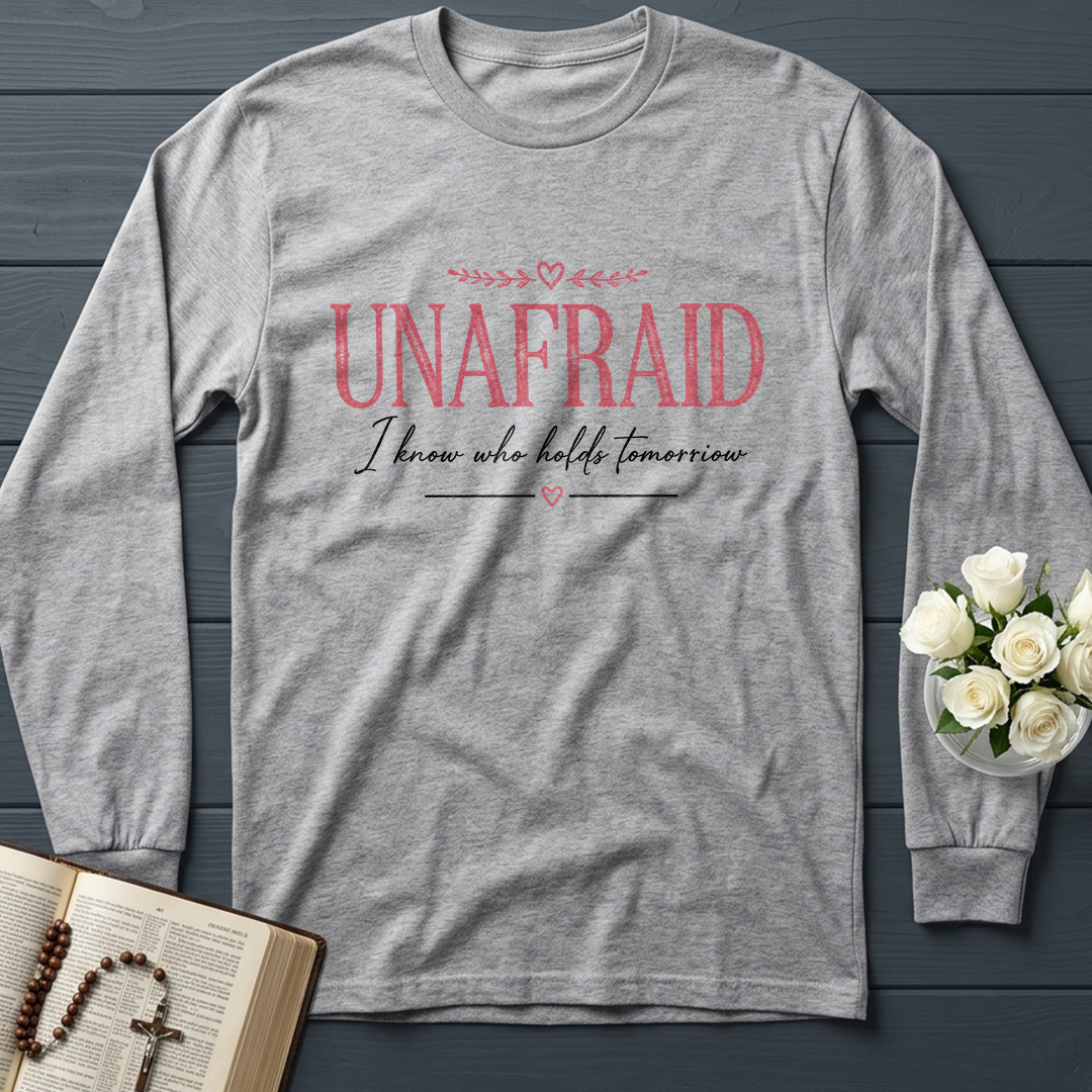 Unafraid I Know Who Holds Tomorrow 01