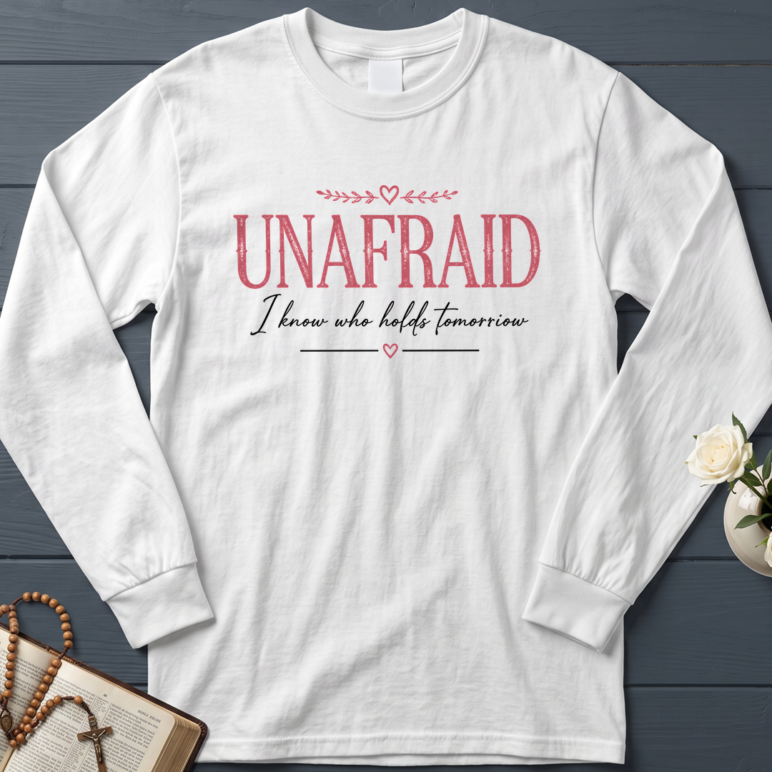 Unafraid I Know Who Holds Tomorrow 01