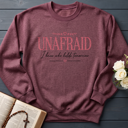 Unafraid I Know Who Holds Tomorrow 01