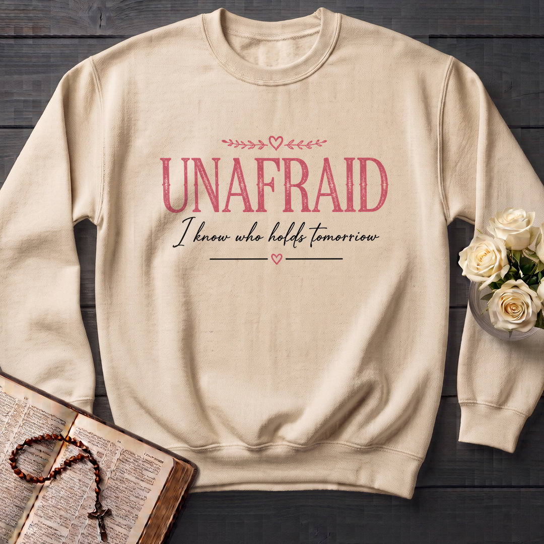 Unafraid I Know Who Holds Tomorrow 01