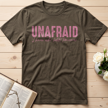 Unafraid I Know Who Holds Tomorrow 02