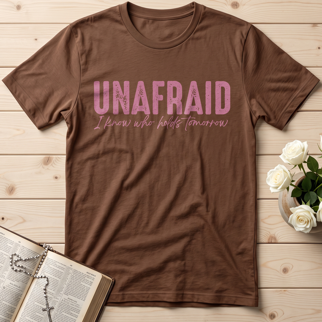 Unafraid I Know Who Holds Tomorrow 02