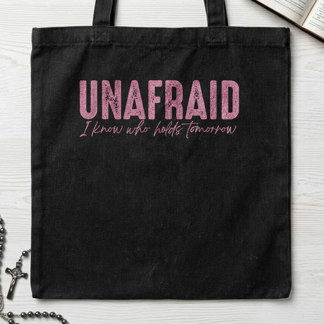 Unafraid I Know Who Holds Tomorrow 02