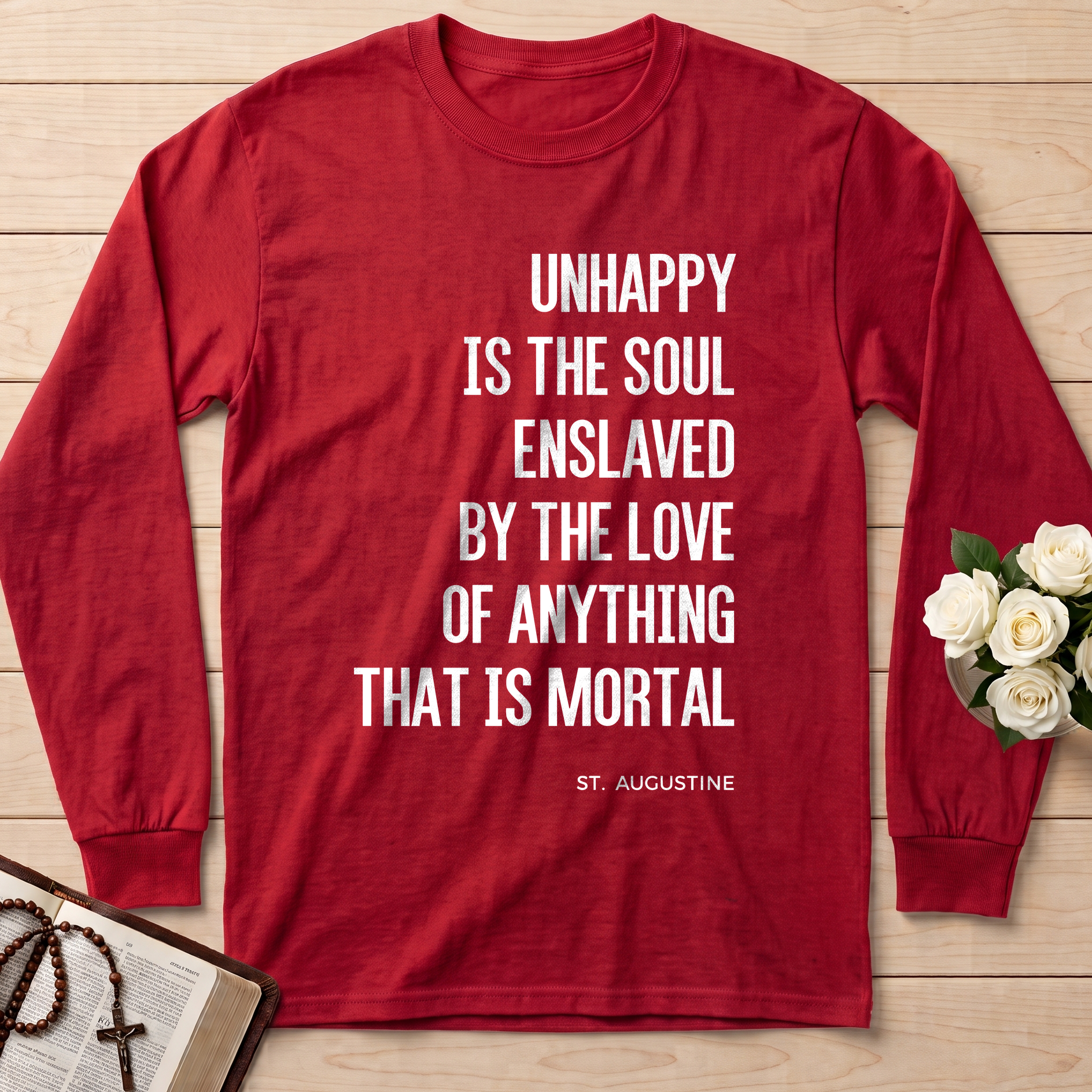 Unhappy Is The Soul Enslaved By The Love Of Anything That Is Mortal 01