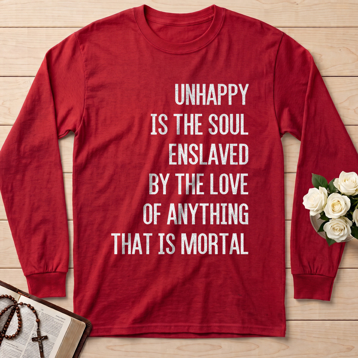 Unhappy Is The Soul Enslaved By The Love Of Anything That Is Mortal 02