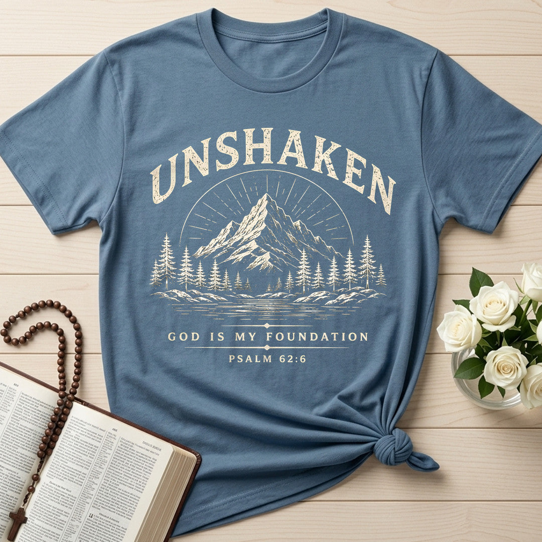 Unshaken God Is My Foundation Psalm 62.6 01