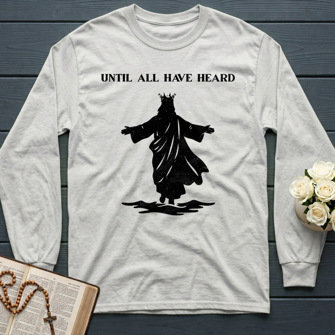 Until All Have Heard 01