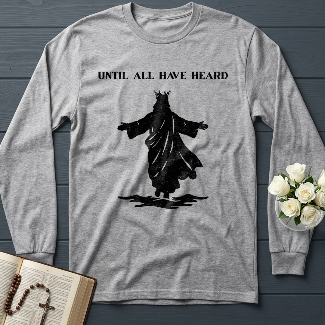 Until All Have Heard 01