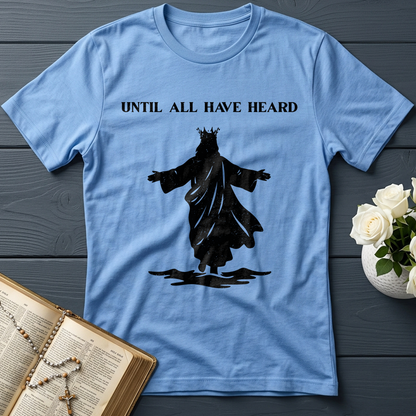 Until All Have Heard 01