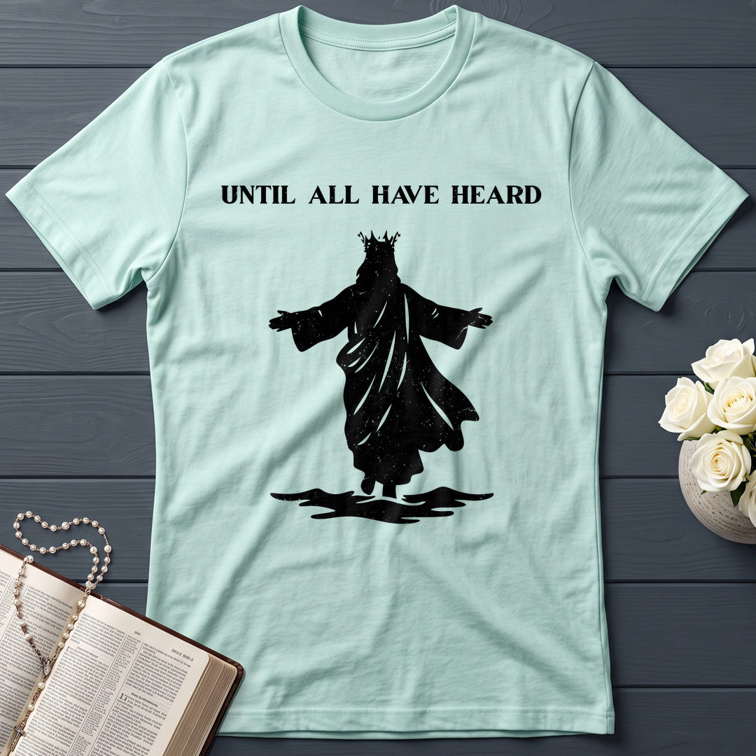 Until All Have Heard 01