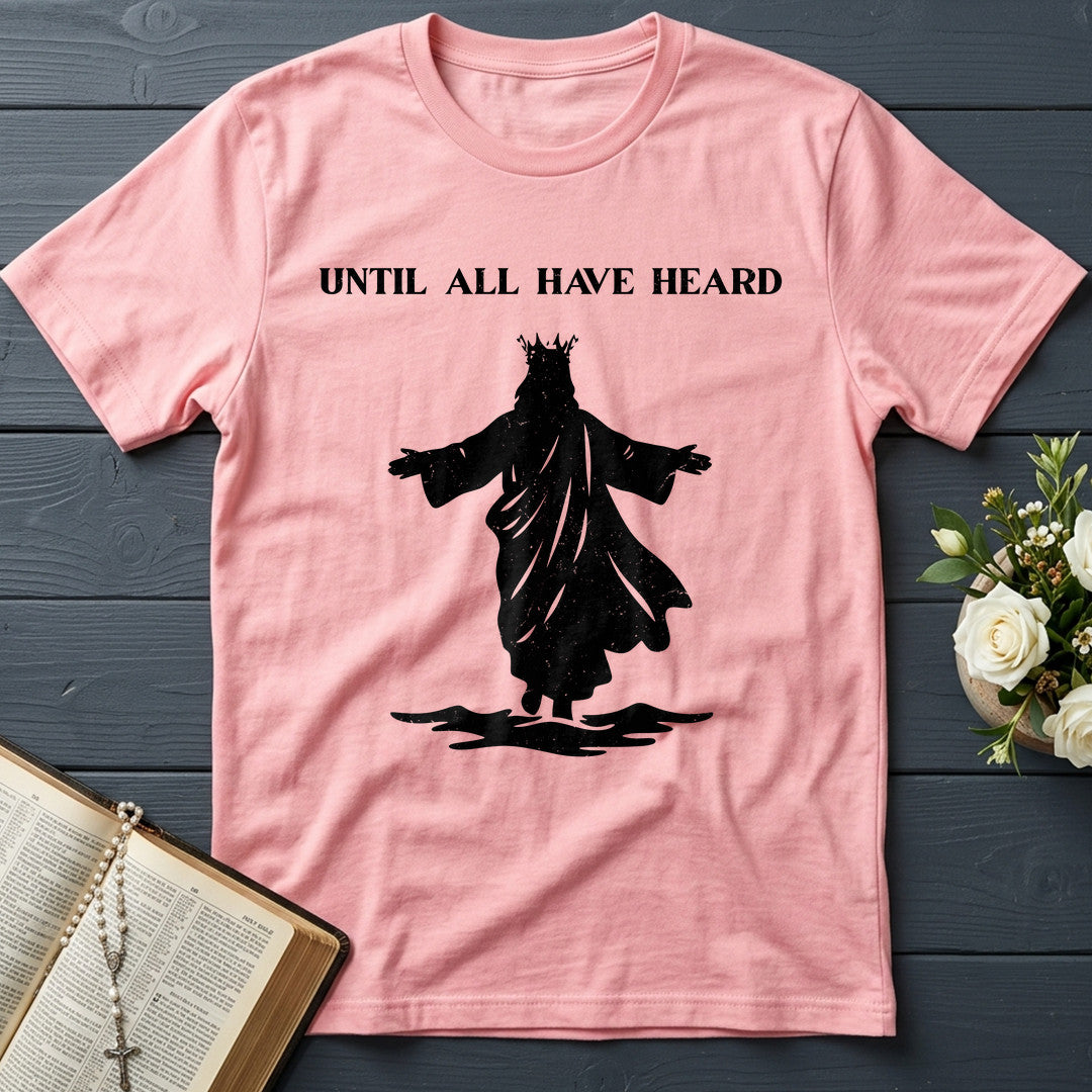 Until All Have Heard 01