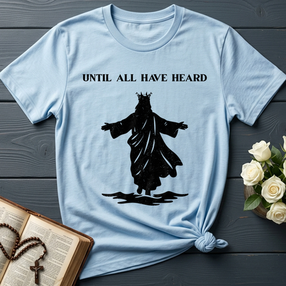 Until All Have Heard 01