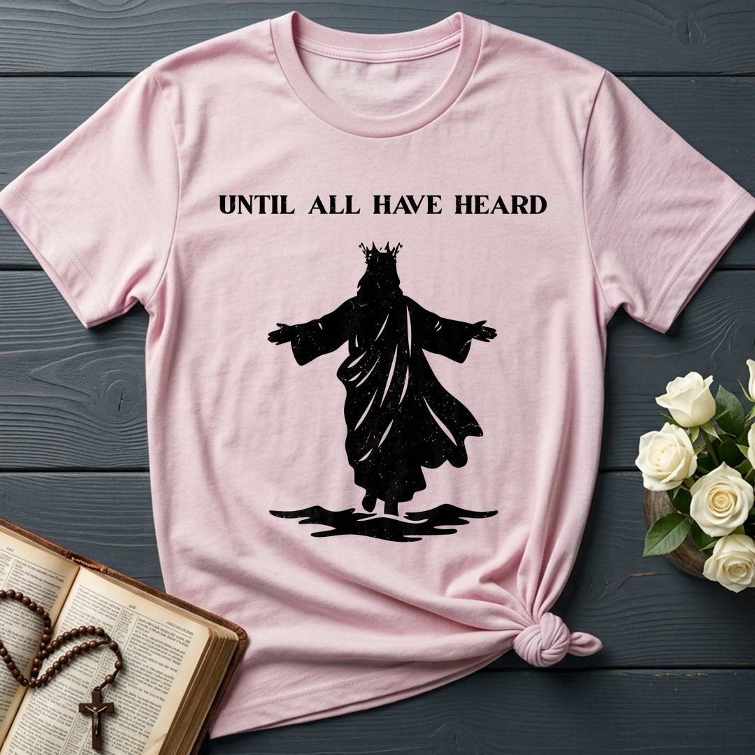 Until All Have Heard 01