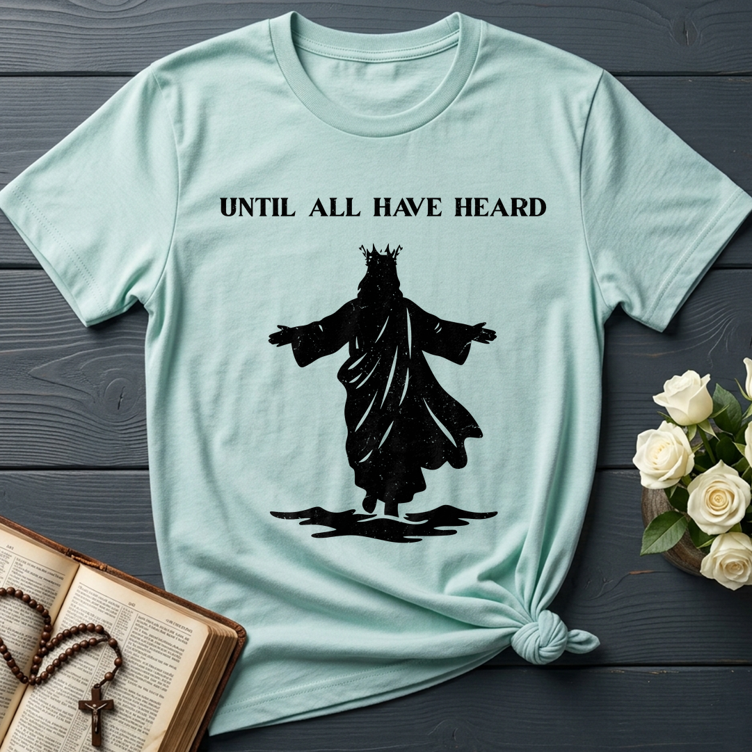 Until All Have Heard 01