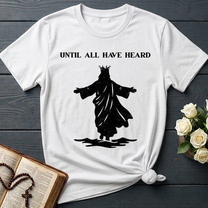 Until All Have Heard 01