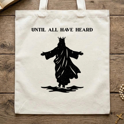 Until All Have Heard 01