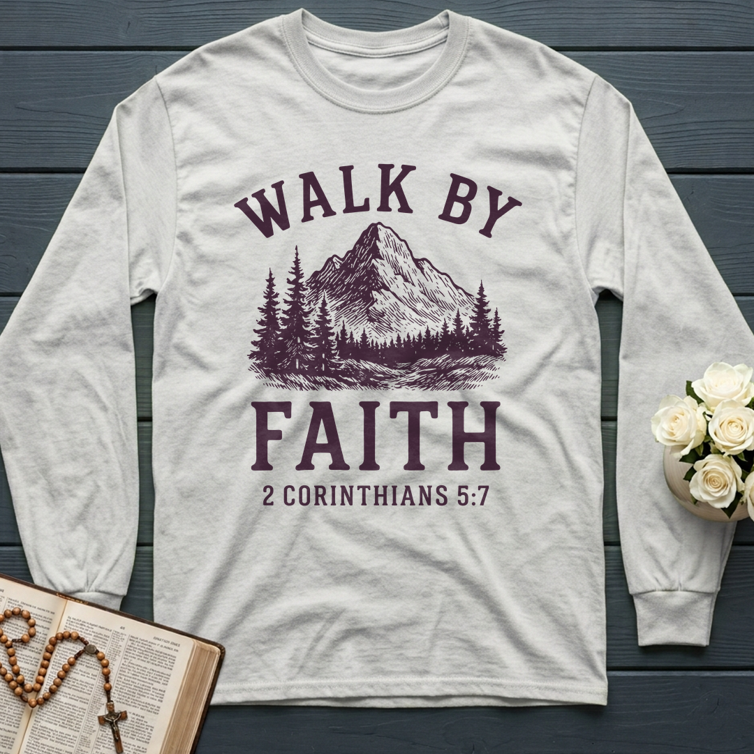 Walk By Faith 2 Corinthians 5.7 01