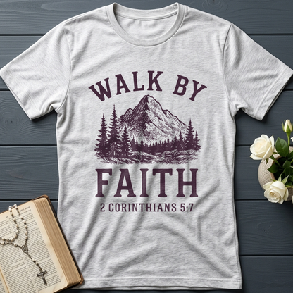 Walk By Faith 2 Corinthians 5.7 01