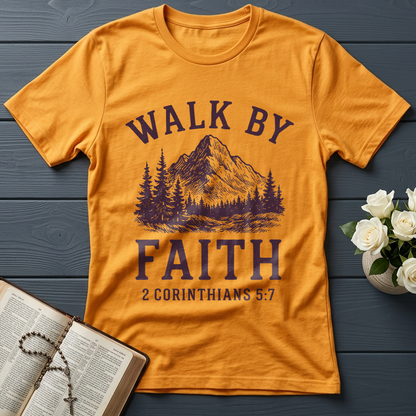 Walk By Faith 2 Corinthians 5.7 01