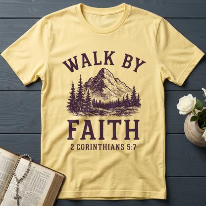 Walk By Faith 2 Corinthians 5.7 01