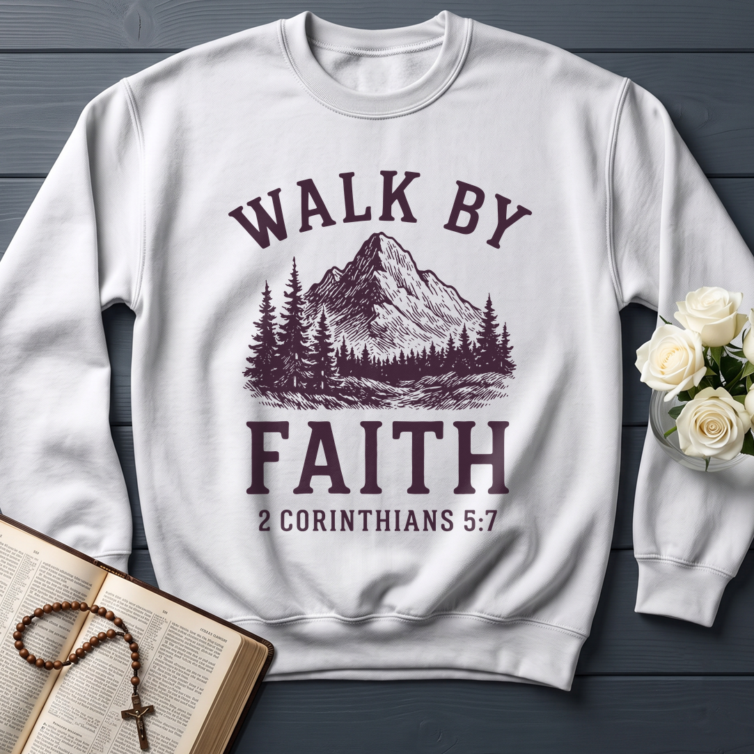 Walk By Faith 2 Corinthians 5.7 01