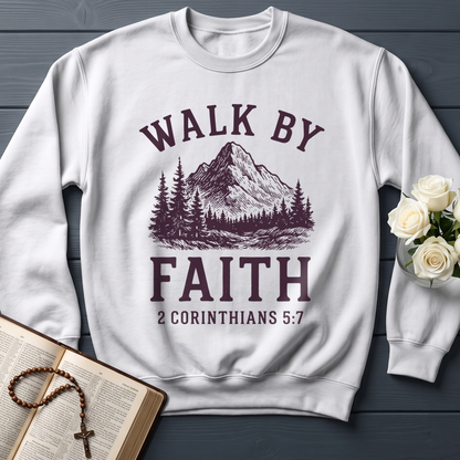 Walk By Faith 2 Corinthians 5.7 01