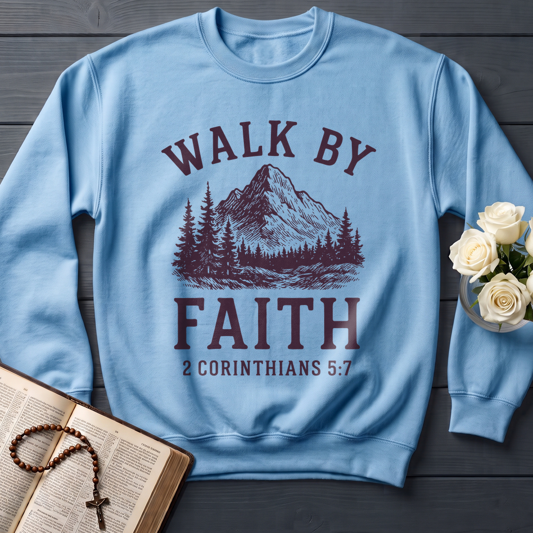 Walk By Faith 2 Corinthians 5.7 01