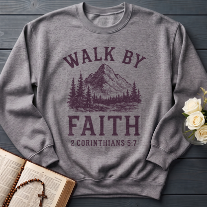Walk By Faith 2 Corinthians 5.7 01