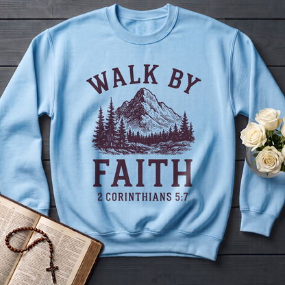 Walk By Faith 2 Corinthians 5.7 01