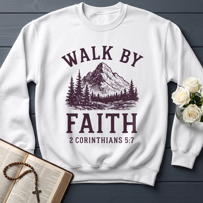 Walk By Faith 2 Corinthians 5.7 01