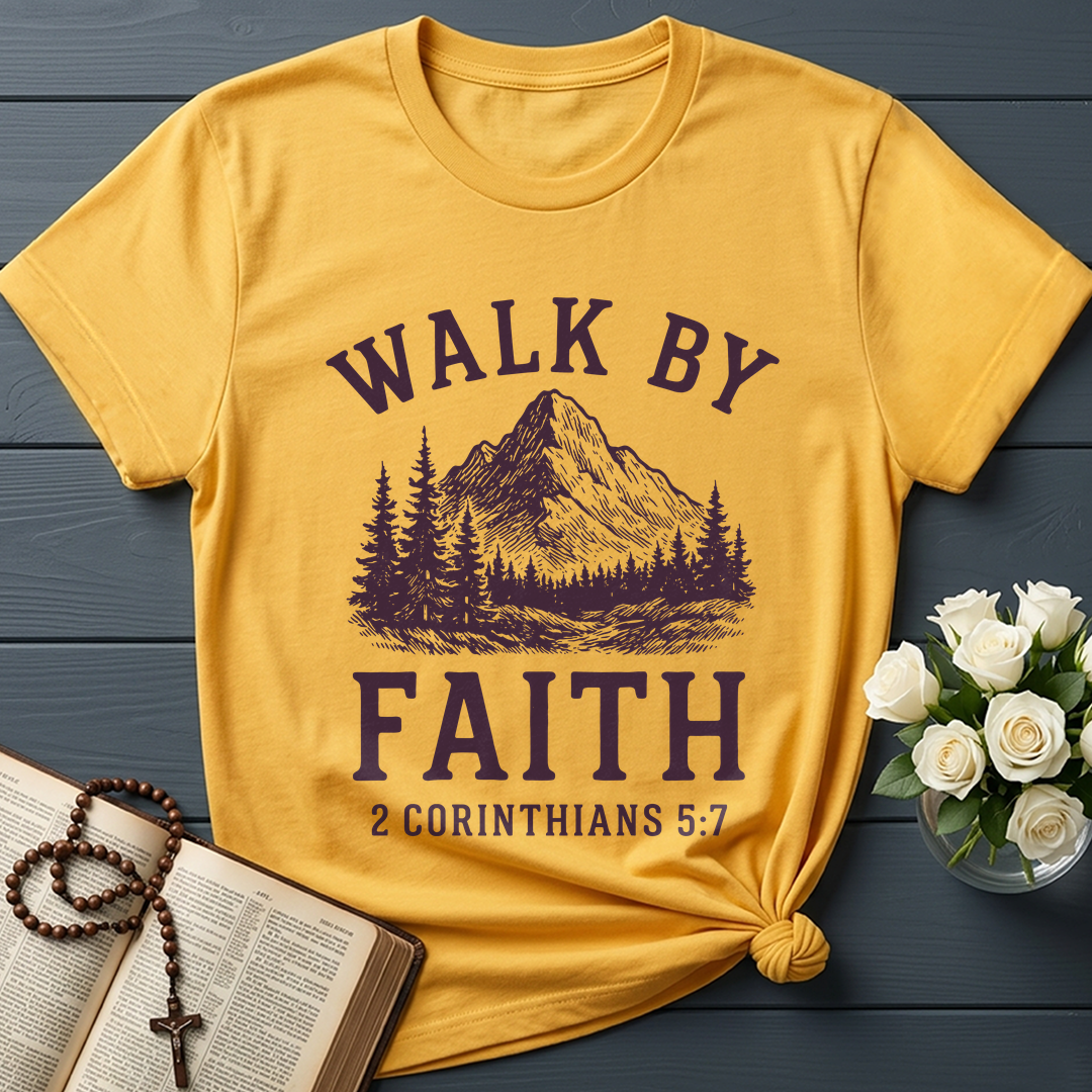 Walk By Faith 2 Corinthians 5.7 01
