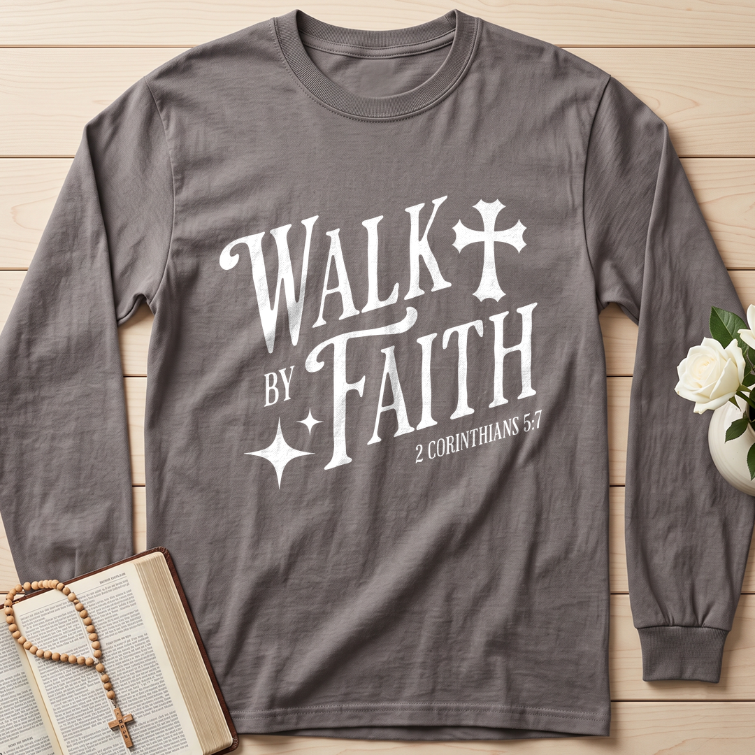 Walk By Faith 2 Corinthians 5.7 02