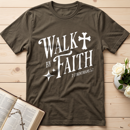 Walk By Faith 2 Corinthians 5.7 02