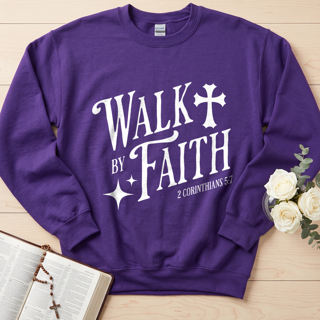 Walk By Faith 2 Corinthians 5.7 02