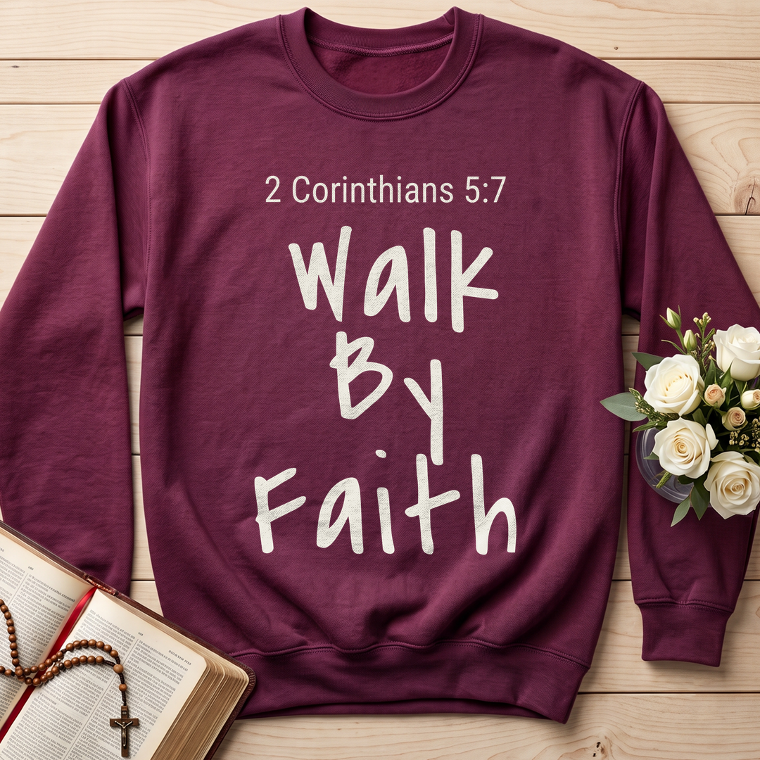 Walk By Faith 2 Corinthians 5.7 03
