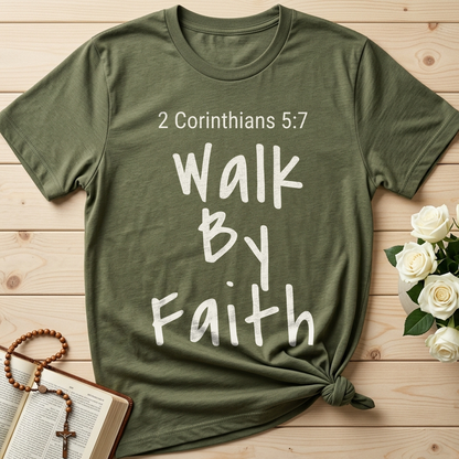 Walk By Faith 2 Corinthians 5.7 03