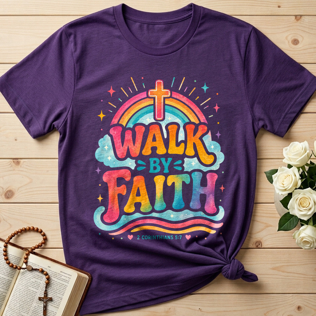Walk By Faith 2 Corinthians 5.7 04